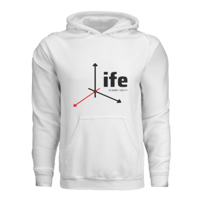 L1fe is short, live it - hoodie