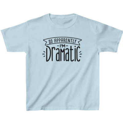 Apparently I'm Dramatic Kids' Classic Fit T-Shirt - Dramatic Motif Apparel - Dramatic Themed Stuff