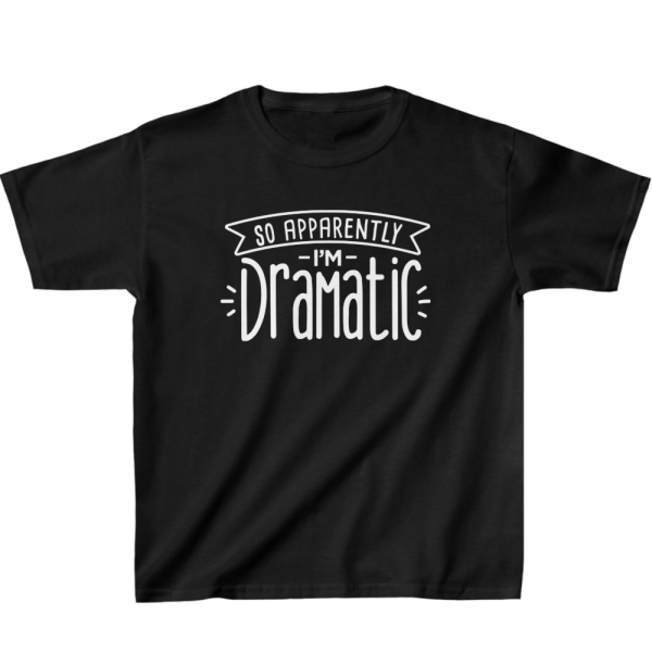 Apparently I'm Dramatic Kids' Classic Fit T-Shirt - Dramatic Motif Apparel - Dramatic Themed Stuff - Image 6