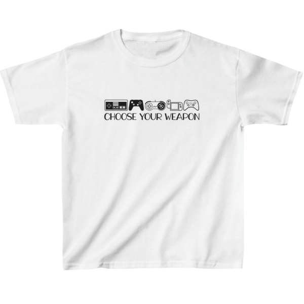 Choose Your Weapon Kids' Classic Fit T-Shirt - Gaming Lover Gift - Gift for Kids - Image 2