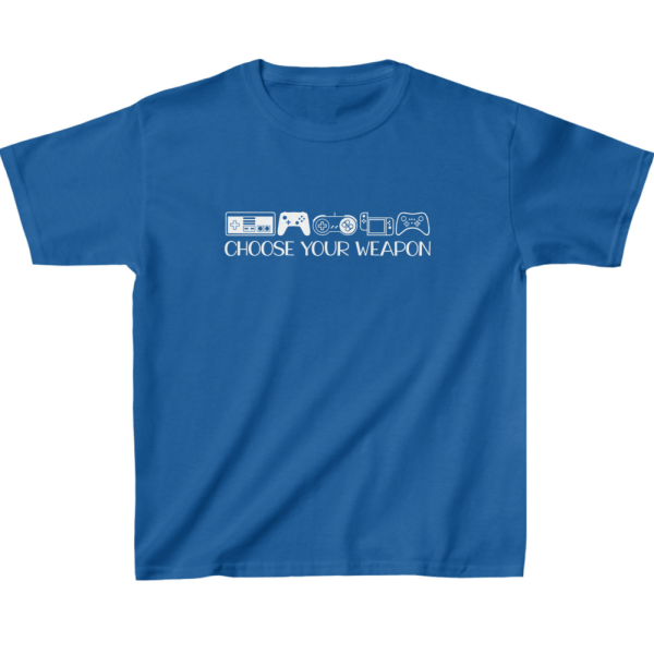 Choose Your Weapon Kids' Classic Fit T-Shirt - Gaming Lover Gift - Gift for Kids - Image 4