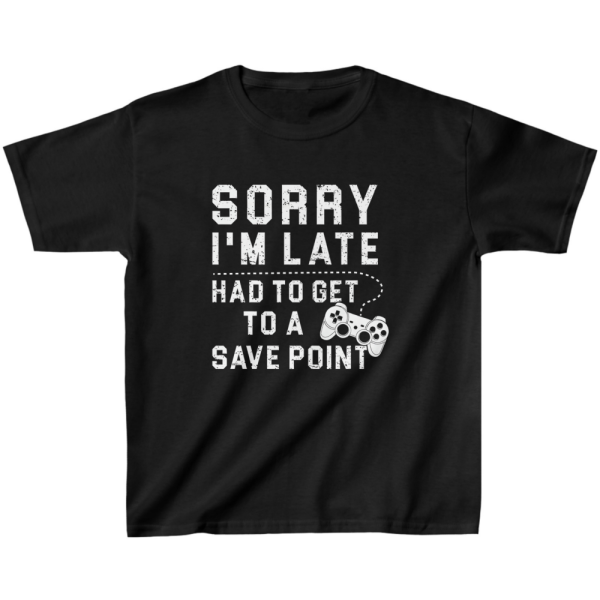 Sorry I'm Late Kids' Classic Fit T-Shirt - Kids' Gaming Clothing - Funny Gaming Lover Gift - Image 2