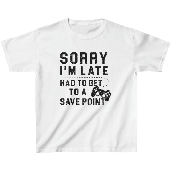 Sorry I'm Late Kids' Classic Fit T-Shirt - Kids' Gaming Clothing - Funny Gaming Lover Gift - Image 3