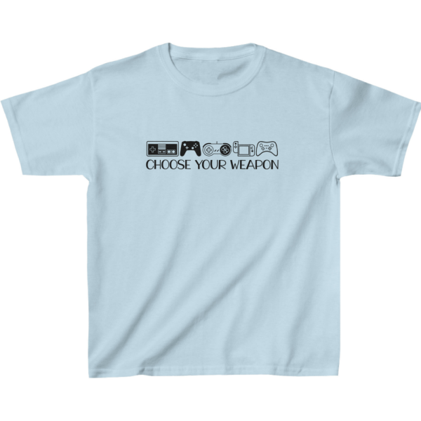 Choose Your Weapon Kids' Classic Fit T-Shirt - Gaming Lover Gift - Gift for Kids - Image 6